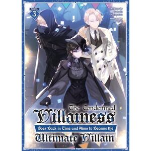 Narayama, Bakufu The Condemned Villainess Goes Back in Time and Aims to Become the Ultimate Villain (Light Novel) Vol. 3 Narayama, Bakufu The Condemned Villainess Goes Back in Time and Aims to Become the Ultimate Villain (Light Novel) Vol. 3