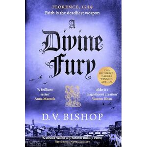 Bishop, D. V. A Divine Fury: From The CWA Historical Dagger Winning Author: 4 (Cesare Aldo series, 4) Bishop, D. V. A Divine Fury: From The CWA Historical Dagger Winning Author: 4 (Cesare Aldo series, 4)
