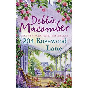Macomber, Debbie 204 ROSEWOOD LANE: Book 2 (A Cedar Cove Novel) Macomber, Debbie 204 ROSEWOOD LANE: Book 2 (A Cedar Cove Novel)