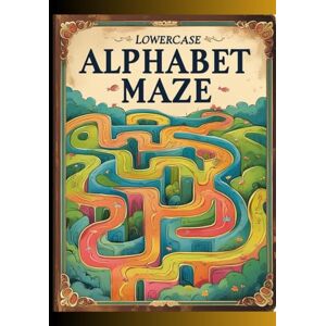 Ks, Mr. Dinosaurs Lowercase Alphabet Maze practice Workbook: maze, alphabet, tracing, engaging, fun learning, early learning, home schooling Ks, Mr. Dinosaurs Lowercase Alphabet Maze practice Workbook: maze, alphabet, tracing, engaging, fun learning, early learning, home schooling
