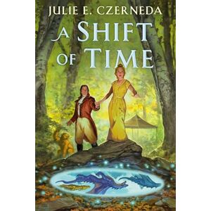Czerneda, Julie E A Shift of Time (Night's Edge) Czerneda, Julie E A Shift of Time (Night's Edge)