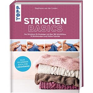 van der Linden, Stephanie Stricken basics Alle Techniken auch für Linkshänder!: Der Strickkurs für Einsteiger mit über 180 Schrittfotos, 70 Strickmustern und Online-Tutorials van der Linden, Stephanie Stricken basics Alle Techniken auch für Linkshänder!: Der Strickkurs für Einsteiger mit über 180 Schrittfotos, 70 Strickmustern und Online-Tutorials