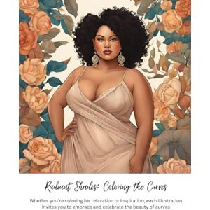 McCray, Veronica Radiant Shades: Coloring the Curves McCray, Veronica Radiant Shades: Coloring the Curves