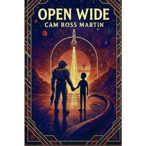 Martin, Cam Ross Open Wide Martin, Cam Ross Open Wide