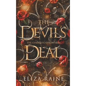 Raine, Eliza The Devil's Deal: The Complete Collection Raine, Eliza The Devil's Deal: The Complete Collection