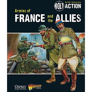 Games, Warlord Bolt Action: Armies of France and the Allies: 6 Games, Warlord Bolt Action: Armies of France and the Allies: 6