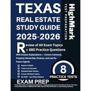 Hamilton, Drew Texas Real Estate Study Guide 2025-2026: Review of All Exam Domain + 880 Practice Questions with Answer Explanations — Covers Contracts, Property Ownership, Finance, and Law for Future Agents Hamilton, Drew Texas Real Estate Study Guide 2025-2026: Review of All Exam Domain + 880 Practice Questions with Answer Explanations — Covers Contracts, Property Ownership, Finance, and Law for Future Agents