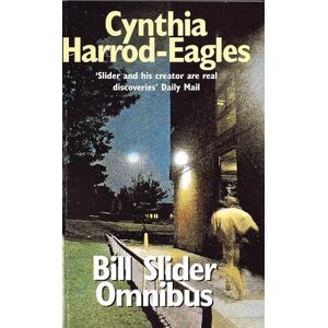 Harrod-Eagles, Cynthia Bill Slider Omnibus: Orchestrated Death/Death Watch/Necrochip (Bill Slider Mysteries Omnibus) Harrod-Eagles, Cynthia Bill Slider Omnibus: Orchestrated Death/Death Watch/Necrochip (Bill Slider Mysteries Omnibus)