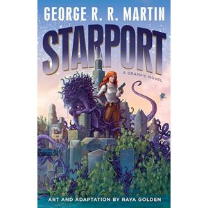 Martin, George R R Starport (Graphic Novel) Martin, George R R Starport (Graphic Novel)