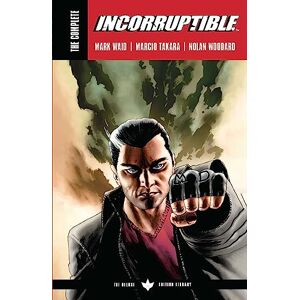 Waid, Mark The Complete Incorruptible by Mark Waid Waid, Mark The Complete Incorruptible by Mark Waid