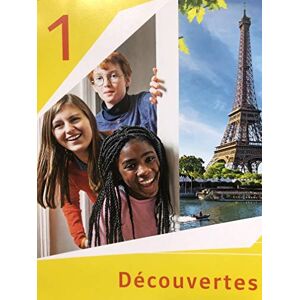 Découvertes 1. Ausgabe 1. oder 2. Fremdsprache. Schülerbuch fester Einband 1. Lernjahr Découvertes 1. Ausgabe 1. oder 2. Fremdsprache. Schülerbuch fester Einband 1. Lernjahr