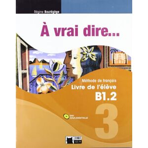 Editorial Vicens Vives A VRAI Dire, 2 Bachillerato, 3 niveau Editorial Vicens Vives A VRAI Dire, 2 Bachillerato, 3 niveau