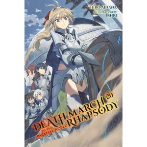 Ainana, Hiro Death March to the Parallel World Rhapsody, Vol. 20 (light novel): Volume 20 (DEATH MARCH PARALLEL WORLD RHAPSODY NOVEL) Ainana, Hiro Death March to the Parallel World Rhapsody, Vol. 20 (light novel): Volume 20 (DEATH MARCH PARALLEL WORLD RHAPSODY NOVEL)