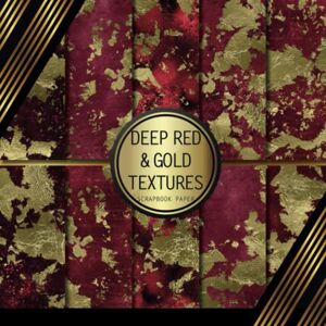 Palomino, Peyton Scrapbook Paper: Deep Red & Gold Textures: Double Sided Craft Paper For Card Making, Origami & DIY Projects Decorative Scrapbooking Paper Pad Palomino, Peyton Scrapbook Paper: Deep Red & Gold Textures: Double Sided Craft Paper For Card Making, Origami & DIY Projects Decorative Scrapbooking Paper Pad