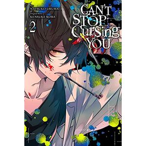 Uruma, Natsuko Can't Stop Cursing You, Vol. 2 Uruma, Natsuko Can't Stop Cursing You, Vol. 2