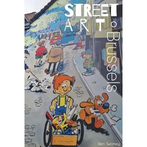 Twomey, Ben Street Art: Brussels Twomey, Ben Street Art: Brussels