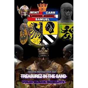 KKR 360, Djedefre Memnon Treasurez in the Sand: Volume 2: Black Nobility (In the Light of the Sun) KKR 360, Djedefre Memnon Treasurez in the Sand: Volume 2: Black Nobility (In the Light of the Sun)