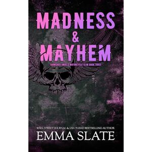 Slate, Emma Madness & Mayhem: Special Edition (Tarnished Angels Special Editions) Slate, Emma Madness & Mayhem: Special Edition (Tarnished Angels Special Editions)