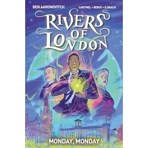 Ben Aaronovitch Rivers of London Vol. 9: Monday, Monday Ben Aaronovitch Rivers of London Vol. 9: Monday, Monday