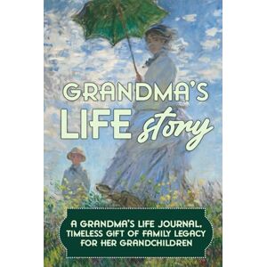 Polin, Gabi Grandma’s life story: A grandmother’s guided journal & memory keepsake to share unique worldviews in an intimate interview. A timeless gift of family legacy for her grandchildren. Polin, Gabi Grandma’s life story: A grandmother’s guided journal & memory keepsake to share unique worldviews in an intimate interview. A timeless gift of family legacy for her grandchildren.