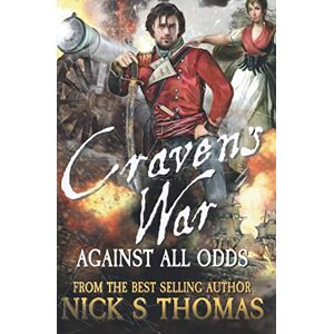 Thomas, Nick S. Craven's War: Against all Odds: 3 Thomas, Nick S. Craven's War: Against all Odds: 3