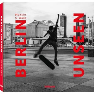 Martin U Waltz Berlin Unseen (Unseen series) Martin U Waltz Berlin Unseen (Unseen series)