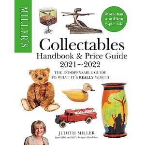 Miller, Judith Miller's Collectables Handbook & Price Guide 2021-2022 Miller, Judith Miller's Collectables Handbook & Price Guide 2021-2022