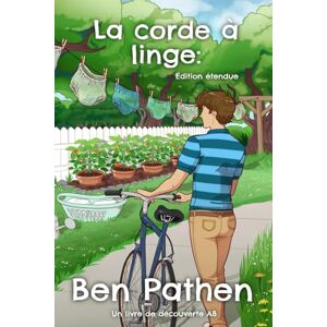 Pathen, Ben La corde à linge: Une histoire de régression ABDL femdom Pathen, Ben La corde à linge: Une histoire de régression ABDL femdom