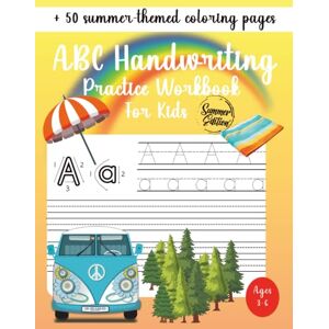 Winnie Wong ABC Handwriting Practice Workbook For Kids Ideal for Kindergarten, 1st, 2nd, 3rd and 4th Grade Summer Edition: Learn to Trace Alphabet Letters and ... ABC Handwriting Practice Workbook Collection) Winnie Wong ABC Handwriting Practice Workbook For Kids Ideal for Kindergarten, 1st, 2nd, 3rd and 4th Grade Summer Edition: Learn to Trace Alphabet Letters and ... ABC Handwriting Practice Workbook Collection)