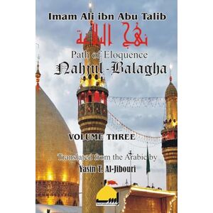ibn Abi Talib, Imam Ali Nahjul Balagha Volume 3 ibn Abi Talib, Imam Ali Nahjul Balagha Volume 3