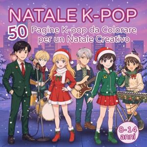 Books, Dreamweaver K-POP di Natale – Libro da colorare per Ragazze 8–14: 50 scene K-Pop natalizie per giovani fan, tra idol, temi invernali e fantasia da colorare Books, Dreamweaver K-POP di Natale – Libro da colorare per Ragazze 8–14: 50 scene K-Pop natalizie per giovani fan, tra idol, temi invernali e fantasia da colorare