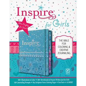 Tyndale Inspire Bible for girls: New Living Translation, The Bible for Coloring & Creative Journaling Tyndale Inspire Bible for girls: New Living Translation, The Bible for Coloring & Creative Journaling
