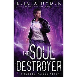 Hyder, Elicia The Soul Destroyer: 7 (The Soul Summoner) Hyder, Elicia The Soul Destroyer: 7 (The Soul Summoner)