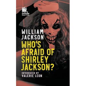 Who's Afraid of Shirley Jackson? (William Jackson Horror Pocket Paperback Edition from the Cambridge Queer Press) Who's Afraid of Shirley Jackson? (William Jackson Horror Pocket Paperback Edition from the Cambridge Queer Press)