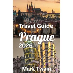 Twain, Mark Prague Travel Guide 2026 Twain, Mark Prague Travel Guide 2026