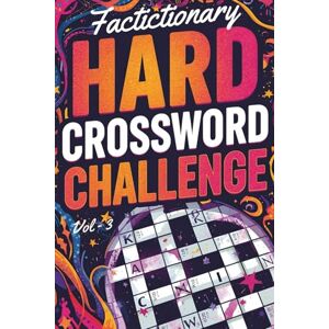 Team, Factictionary Hard Crossword Challenge: Vol 3 (The Ultimate Crossword Challenge) Team, Factictionary Hard Crossword Challenge: Vol 3 (The Ultimate Crossword Challenge)