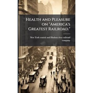 United Health and Pleasure on "America's Greatest Railroad. United Health and Pleasure on "America's Greatest Railroad.