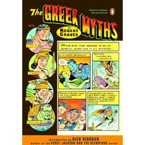 Graves, Robert The Greek Myths (Penguin Classics Deluxe Edition) Graves, Robert The Greek Myths (Penguin Classics Deluxe Edition)