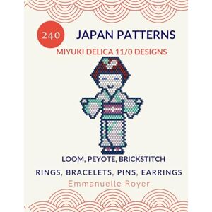 Royer 240 Japanese Bead Patterns: Miyuki Delica 11/0 Designs. Jewelry making for adults and teens: Peyote Stitch, Loom weaving & Brick Stitch Patterns for ... (Miyuki bead patterns world collection) Royer 240 Japanese Bead Patterns: Miyuki Delica 11/0 Designs. Jewelry making for adults and teens: Peyote Stitch, Loom weaving & Brick Stitch Patterns for ... (Miyuki bead patterns world collection)
