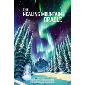 Oliver, Emrie Healing Mountain Oracle Deck: (Book Only): A 3-in-1 Oracle Deck for Earthy, Spiritual, and Healing Guidance Oliver, Emrie Healing Mountain Oracle Deck: (Book Only): A 3-in-1 Oracle Deck for Earthy, Spiritual, and Healing Guidance