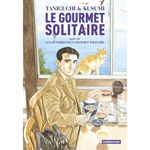 MASAYUKI KUSUMI / JIRO TANIGUCHI Le Gourmet solitaire: Intégrale MASAYUKI KUSUMI / JIRO TANIGUCHI Le Gourmet solitaire: Intégrale