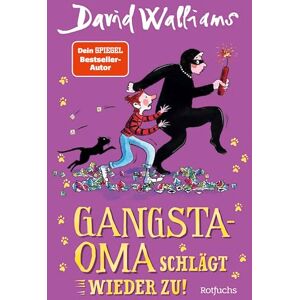 Walliams, David Gangsta-Oma schlägt wieder zu!: Eine irrwitzige Abenteuergeschichte von der Gangsta-Oma für Kinder ab 9 Jahren Walliams, David Gangsta-Oma schlägt wieder zu!: Eine irrwitzige Abenteuergeschichte von der Gangsta-Oma für Kinder ab 9 Jahren