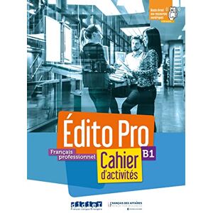 Holle, Alexandre Édito Pro B1 Cahier d'activites + CD mp3 + didierfle.app (EDITO PRO) Holle, Alexandre Édito Pro B1 Cahier d'activites + CD mp3 + didierfle.app (EDITO PRO)