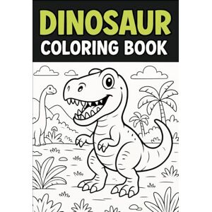 YADAV, Mrs. NEHA Dinosaur Coloring Book: Fun and Easy Dinosaur Coloring Pages for Kids Ages 4-8 YADAV, Mrs. NEHA Dinosaur Coloring Book: Fun and Easy Dinosaur Coloring Pages for Kids Ages 4-8