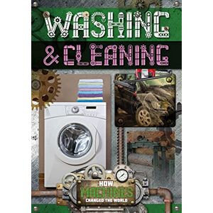 Robin Twiddy Washing and Cleaning (How Machines Changed the World): 4 Robin Twiddy Washing and Cleaning (How Machines Changed the World): 4