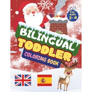Janet, Jinnie Bilingual Coloring Book for Toddlers – Christmas English & Spanish Edition: My First Holiday Words to Color – Simple Bold Images for Ages 2-4 – Learn ... While Coloring Santa, Reindeer and More! Janet, Jinnie Bilingual Coloring Book for Toddlers – Christmas English & Spanish Edition: My First Holiday Words to Color – Simple Bold Images for Ages 2-4 – Learn ... While Coloring Santa, Reindeer and More!