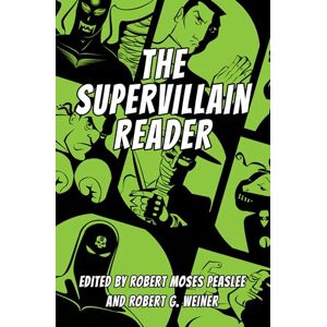 The Supervillain Reader The Supervillain Reader