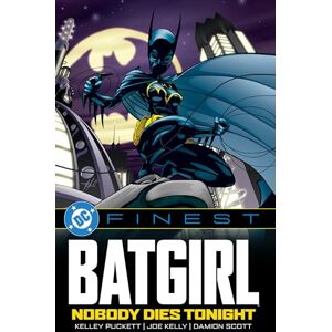 Various DC Finest: Batgirl: Nobody Dies Tonight Various DC Finest: Batgirl: Nobody Dies Tonight