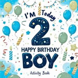 Books, Little Happy Birthday 2 Year Old Boy: A Fun and Educational Activity Book Filled with Coloring, Tracing, Puzzles, and Crafts Books, Little Happy Birthday 2 Year Old Boy: A Fun and Educational Activity Book Filled with Coloring, Tracing, Puzzles, and Crafts