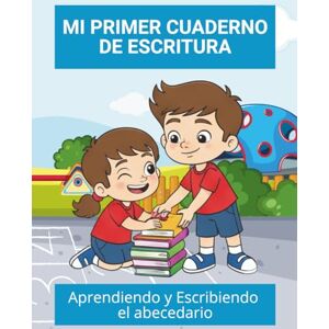 Digital, Guignosco Mi Primer Cuaderno de Escritura: Aprendiendo y Escribiendo el Abecedario, Ideal para niños y niñas de 3 a 5 años Digital, Guignosco Mi Primer Cuaderno de Escritura: Aprendiendo y Escribiendo el Abecedario, Ideal para niños y niñas de 3 a 5 años